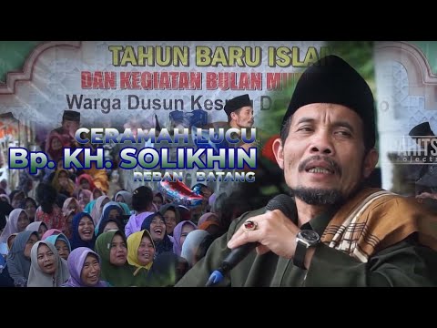 Pengajian KH. Solikhin Reban - Batang Lucu terbaru 2022