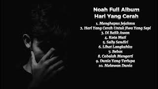 Download lagu NOAH - Full Album Hari Yang Cerah (New Version) mp3