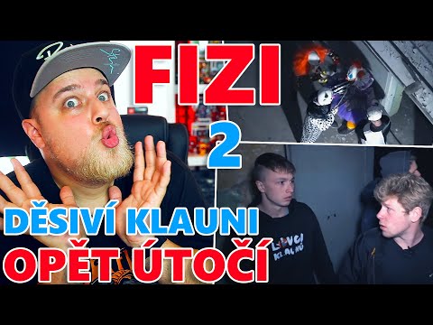 DĚSIVÍ KLAUNI OPĚT ÚTOČÍ A FIZI MI ÚTOČÍ NA MOZEK - KOUKÁM NA FIZIHO