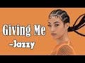Giving Me (Lyrics)-Jazzy || Lyrics Point