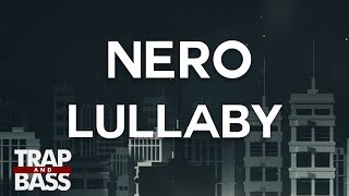 NERO - Lullaby