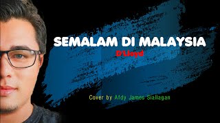 Download lagu Semalam Di Malaysia - D'Lloyd Lirik/Cover mp3 Download lagu Semalam Di Malaysia - D'Lloyd Lirik/Cover mp3