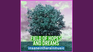 Field of Hopes and Dreams