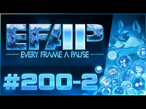EFAP #200 - The Fourth Anniversary of Pausing Every Frame - Covering Everything with Everyone - Pt 2