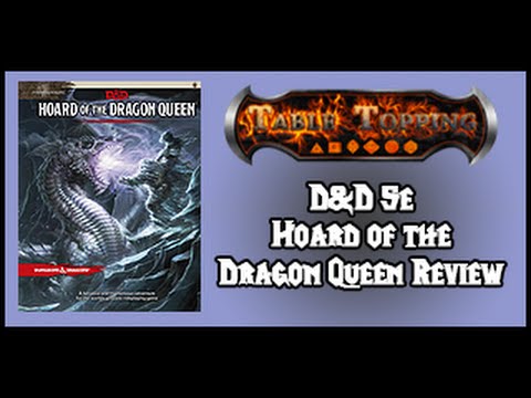 Dungeons & Dragons 5e "Hoard of the Dragon Queen" Review (NO SPOILER'S)