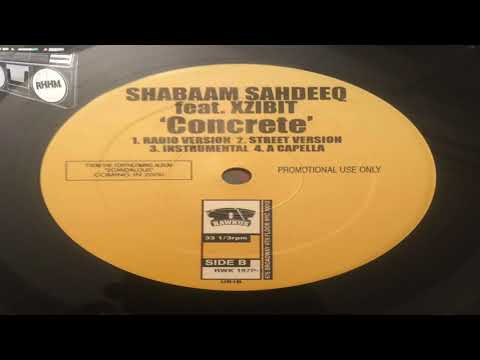 SHABAAM SAHDEEQ feat. XZIBIT - CONCRETE