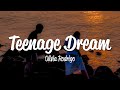 Olivia Rodrigo Teenage Dream Lyrics