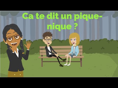 Conversation in French : Ca te dit un pique-nique ? How about a picnic ?