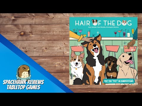 Hair of the Dog - Tabletop Game Review [Spacehawk Reviews]