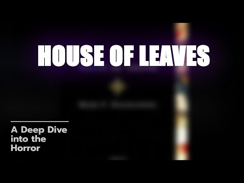 Exploring the House of Leaves 🏚️🔍