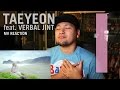 Taeyeon feat. Verbal Jint "I" MV Reaction - SO ...