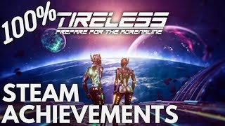 [STEAM] 100% Achievement Gameplay: TIRELESS: Prepare for the Adrenaline Playtest