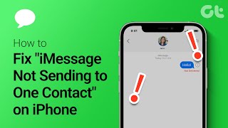 How to Fix iMessage Not Getting Sent To Contacts on iPhone