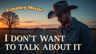 Download lagu 🎵 I Don’t Want to Talk About It – Rod Stewart | Classic Country Cover (Golden Love Song) mp3