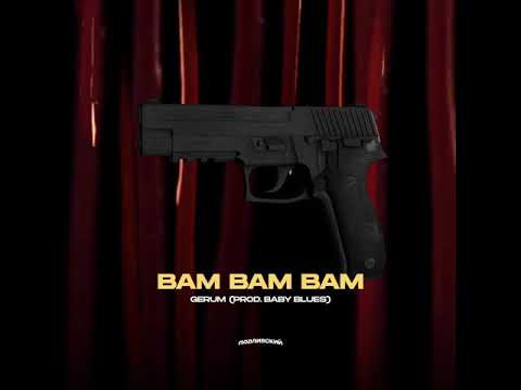 GERUM - BAM BAM BAM