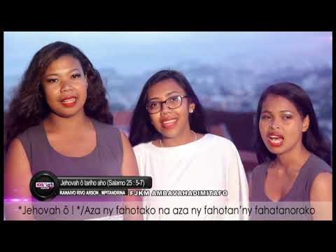Jehovah ô tariho aho: Salamo 25: 5-7 (FIHIRANA FANAMPINY / HIRA SALAMO 2)