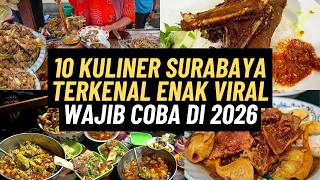 10 KULINER SURABAYA YANG TERKENAL ENAK DAN VIRAL WAJIB COBA DI 2026