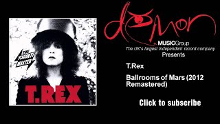 T.Rex - Ballrooms of Mars - 2012 Remastered
