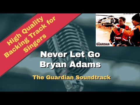 Never Let Go - Bryan Adams