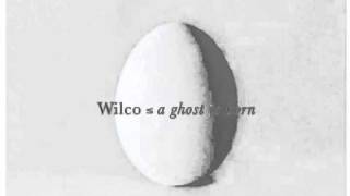 Wilco - I'm a Wheel