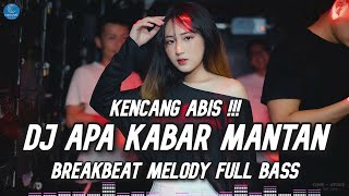 Download lagu DJ BREAKBEAT SUPER KENCANG !! APA KABAR MANTAN BREAKBEAT TERBARU FULL BASS 2022 mp3 Download lagu DJ BREAKBEAT SUPER KENCANG !! APA KABAR MANTAN BREAKBEAT TERBARU FULL BASS 2022 mp3