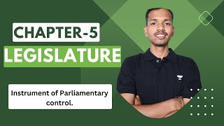 Instrument Of Parliamentary Control | Class 11th Chapter - 5 Political Science | Guided Path