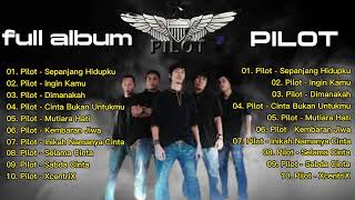 Download lagu Full album PILOT !! lagu pilot band terbaik mp3 Download lagu Full album PILOT !! lagu pilot band terbaik mp3