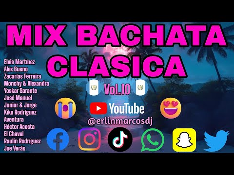 MIX BACHATA CLÁSICA Vol.10🥃❤️‍🩹Elvis Martínez, Aventura, El Chaval, Alex Bueno -🎚️DJ ERLIN MARCOS🔥