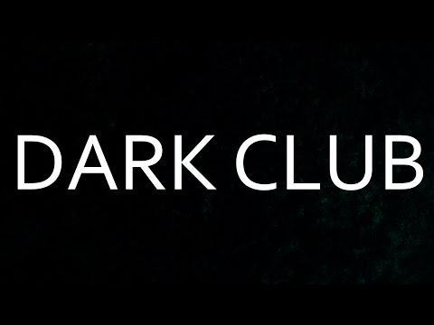 Дарк Клаб 💀 Dark Club | Музыка без авторских прав