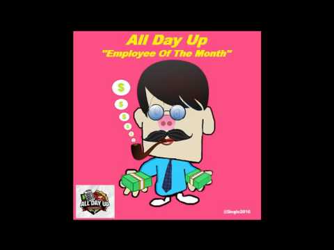 All Day Up - Employee Of The Month (Single 2016)