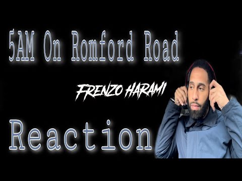 Frenzo Harami - 5AM On Romford Road (Official Video) | #reaction  #musicreaction