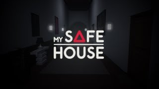 My Safe House