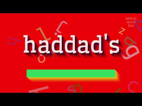 How to say "haddad's"! (High Quality Voices)