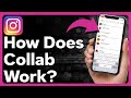 How Does Collab Work On Instagram