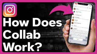 How Does Collab Work On Instagram