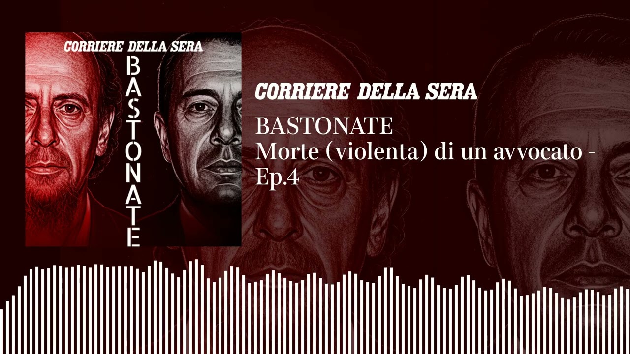 BASTONATE | Morte (violenta) di un avvocato - Ep.4
