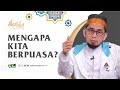 AKUSUKA Eps 1 Mengapa Kita Berpuasa Ustadz Adi Hidayat