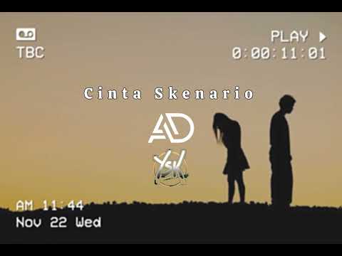 Cinta Skenario - AD ft YSK