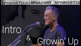 Springsteen On Broadway - Growin&#39; Up with Intro