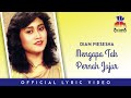 Dian Piesesha Mengapa Tak Pernah Jujur Official Lyric Video
