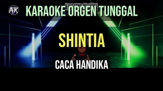 Download lagu SHINTIA - CACA HANDIKA / KARAOKE ORGEN TUNGGAL mp3 Download lagu SHINTIA - CACA HANDIKA / KARAOKE ORGEN TUNGGAL mp3