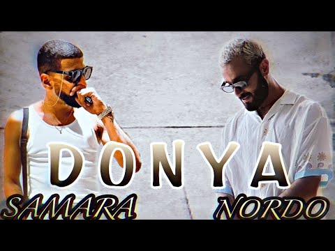 Samara ft Nordo - Donya (Remix)