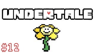 【UNDERTALE】やさしい世界の歩き方【初見実況】#12