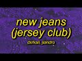 New Jeans Jersey Remix Slowed