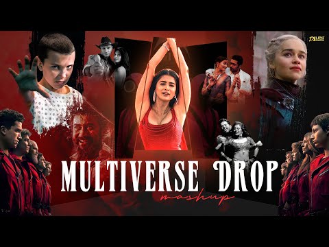 Multiverse Drop Mashup – Dj Love Rajesh