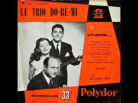 Le trio do-ré-mi " Chante " - 33 trs mono Polydor 530016  (1953)
