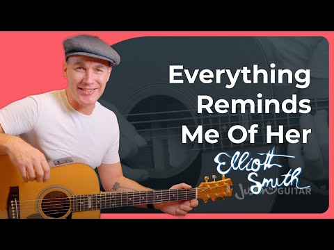Everything Reminds Me Of Her - Elliott Smith