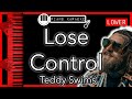 Lose Control (LOWER -3) - Teddy Swims - Piano Karaoke Instrumental
