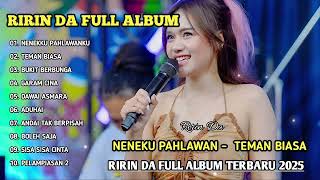 Download lagu Ririn DA Full Album | NENEKKU PAHLAWANKU - TEMAN BIASA | Ririn DA Full Album Terbaru 2025 mp3