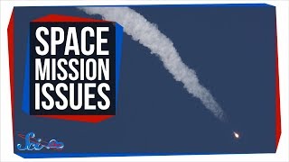 3 Space Mission Problems in a Week | SciShow News